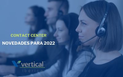 Contact Center: 25 novedades para 2022